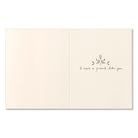 Open card interior reading: to have a friend like you