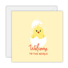 Square pale yellow card with a chick hatching from its egg and the words Welcome to the world, on a white envelope