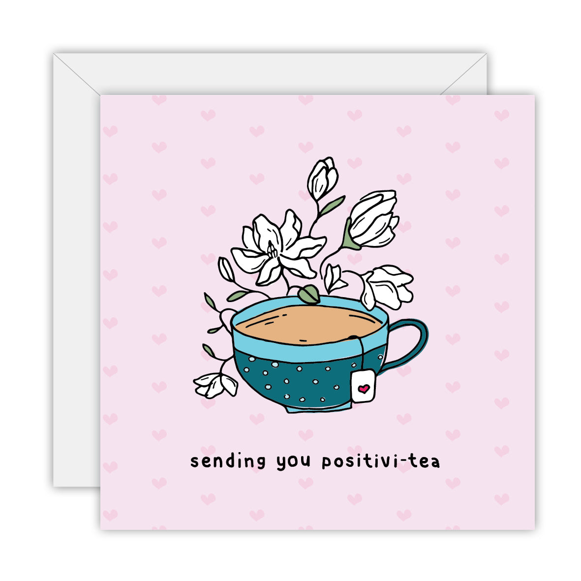 Square pale pink heart-print card with a teal teacup full of white magnolias, lettered sending you positivi-tea, on a white envelope