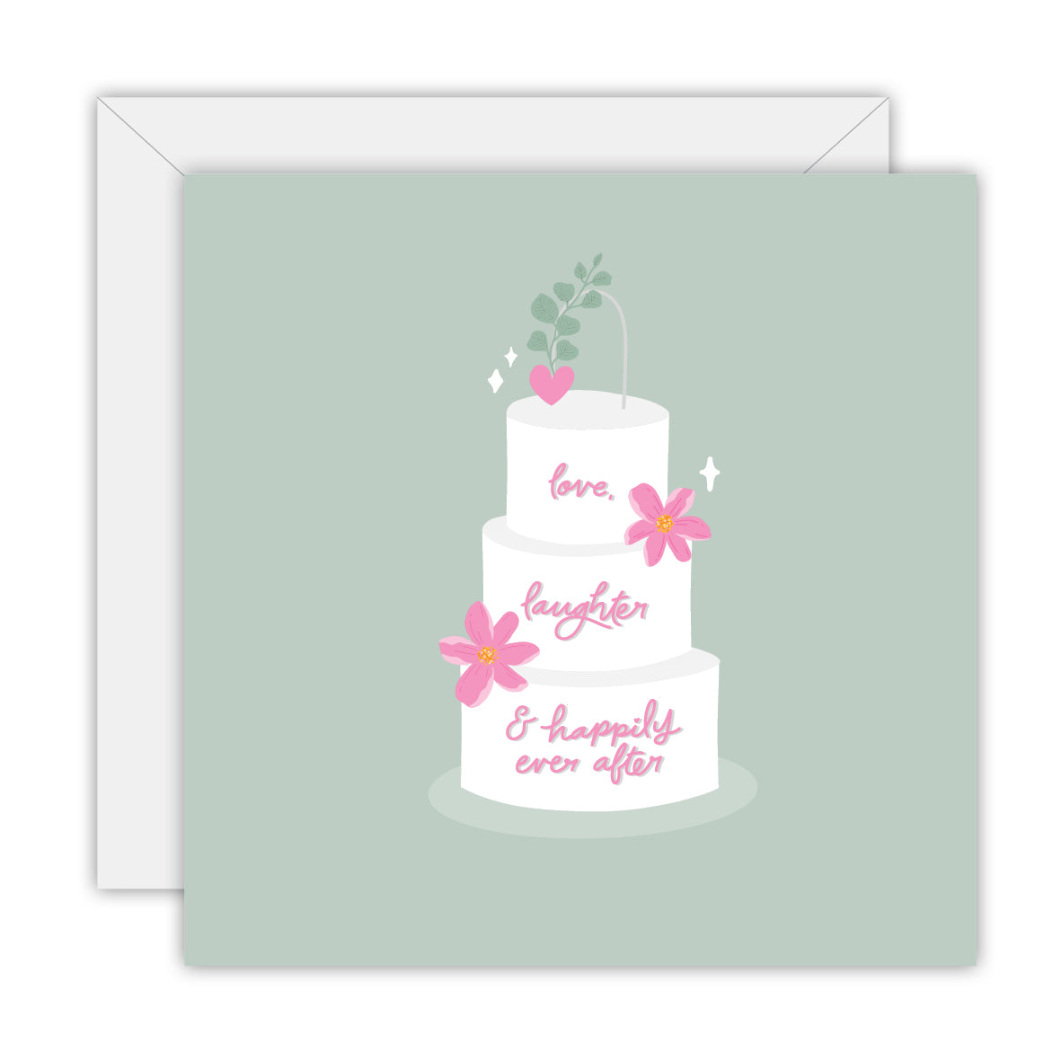 Square sage-green card with a three-tier white wedding cake, pink flowers and a heart on top, lettered love, laughter & happily ever after, on a white envelope