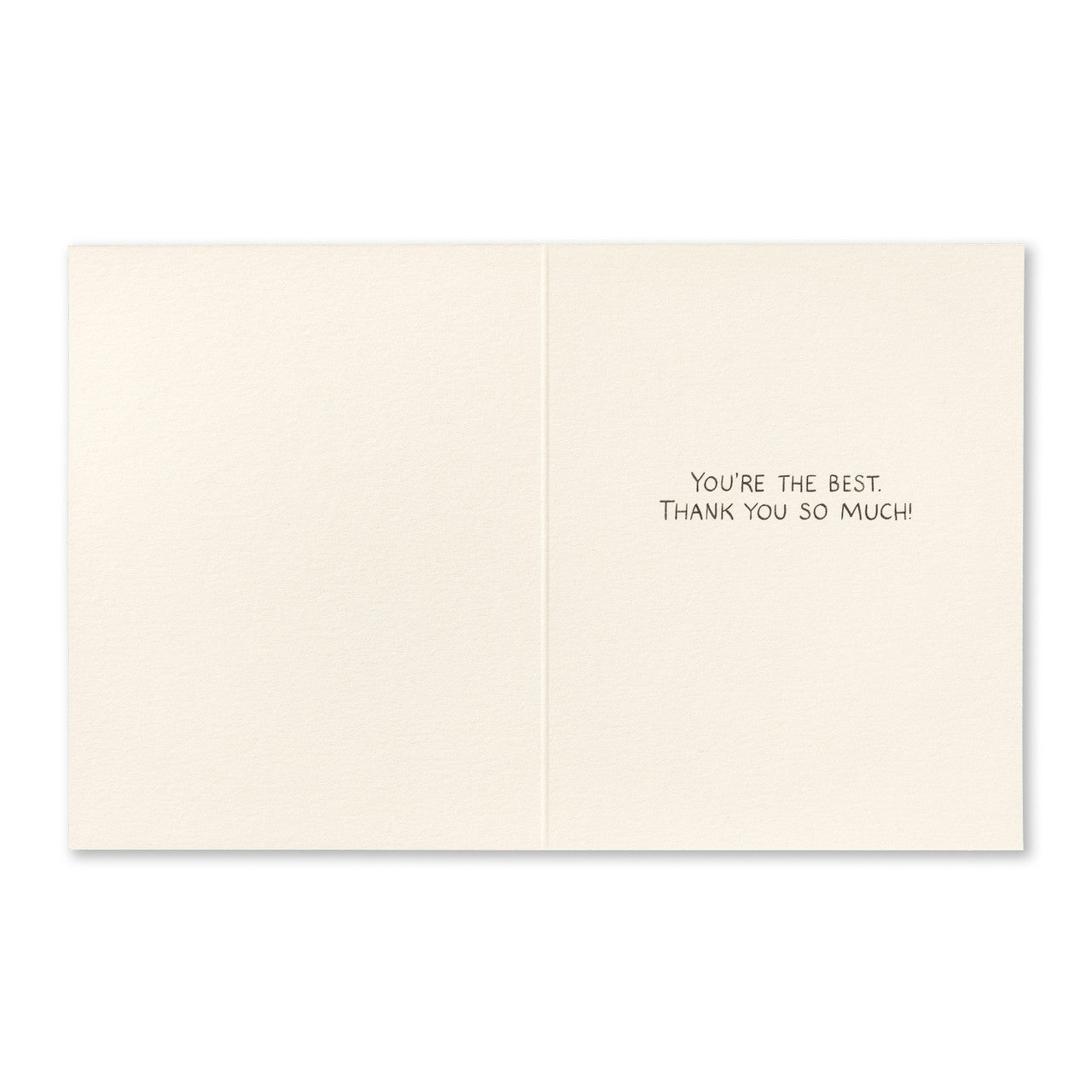 Open card interior reading: you're the best, thank you so much!