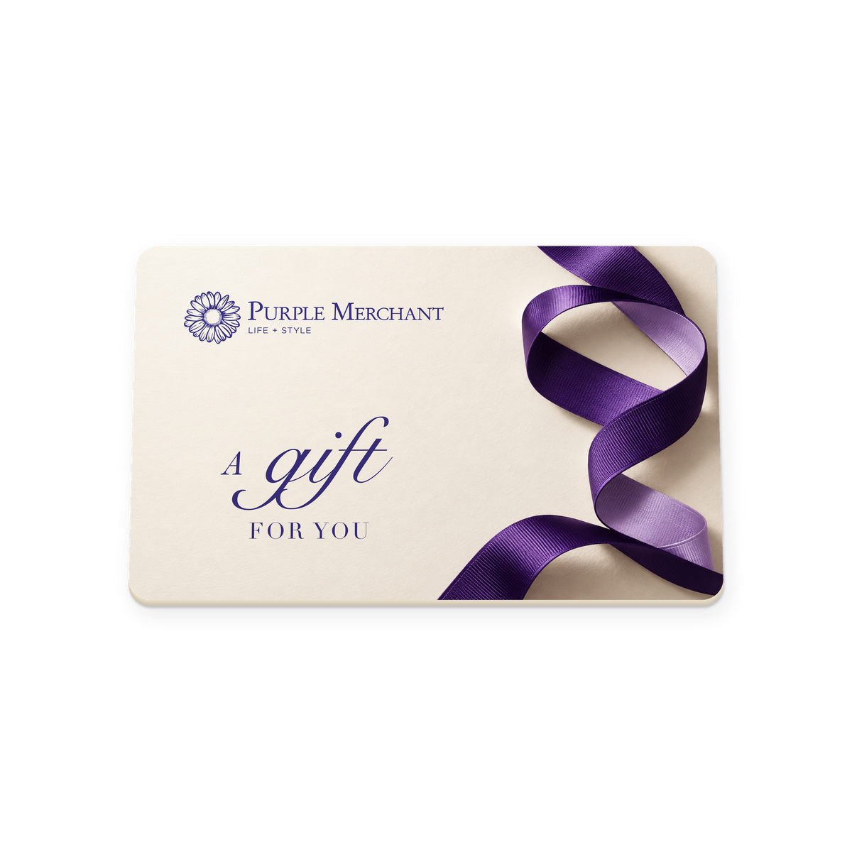 The Purple Merchant eGift Card seen straight on, cream with the daisy logo, "A gift for you" and a curling purple ribbon.