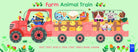 The Farm Animal Train: three board books slotted together as a red tractor pulling two carriages of farm animals