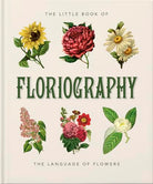 The Little Book of Floriography, a cream hardback with illustrated sunflowers, roses, daisies, lilac and other flowers around the title