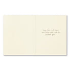 Open card interior with the handwritten message: there has never been, and there never will be, another you